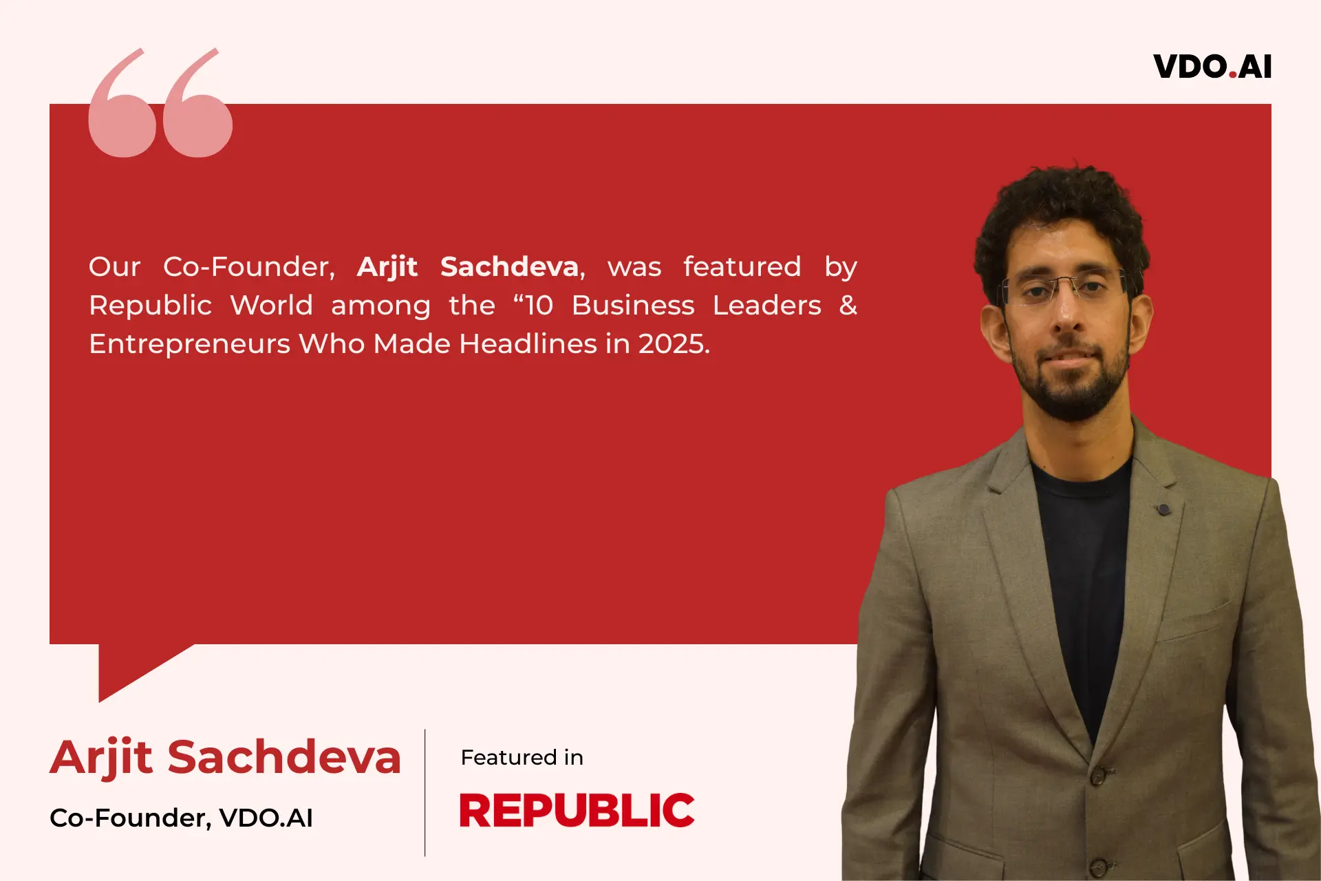 Industry Recognition | Arjit Sachdeva Listed Among ‘10 Business Leaders & Entrepreneurs Who Made Headlines in 2025’.